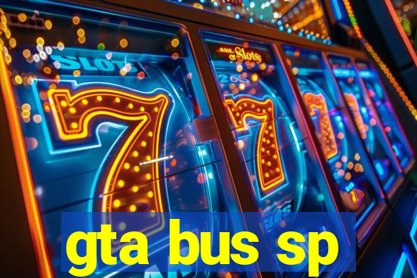 gta bus sp